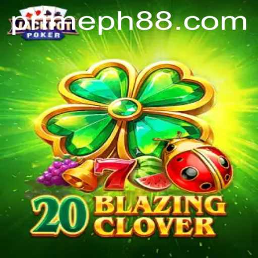 Exploring the Thrilling World of 20BlazingClover: A Game Changer