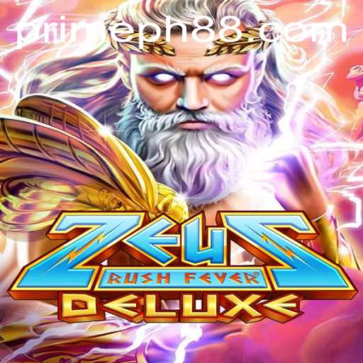 Discover the Thrilling World of ZeusRushFeverDeluxe: The Gaming Phenomenon Capturing PRIME PH